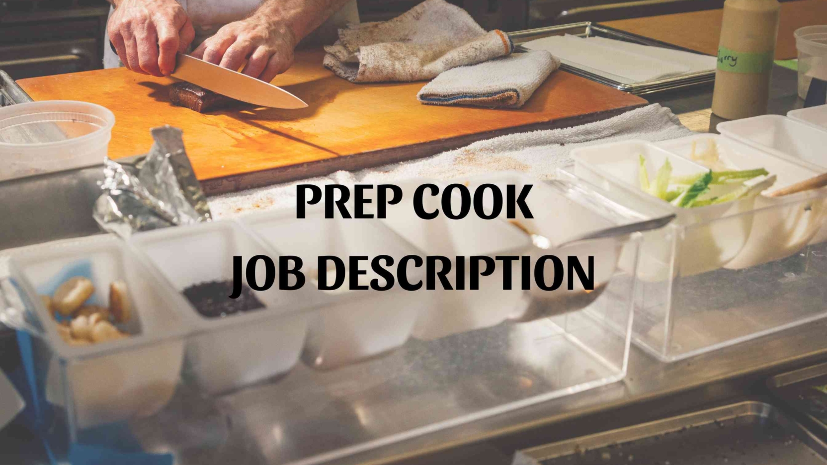 Prep Cook Job Description Prep Cook Job Description