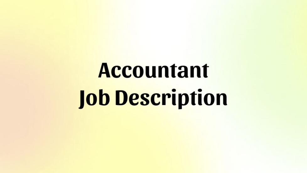 Accountant Job Description Template