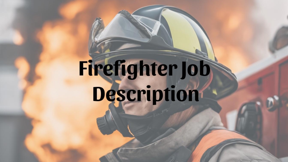 Firefighter Job Description And Template