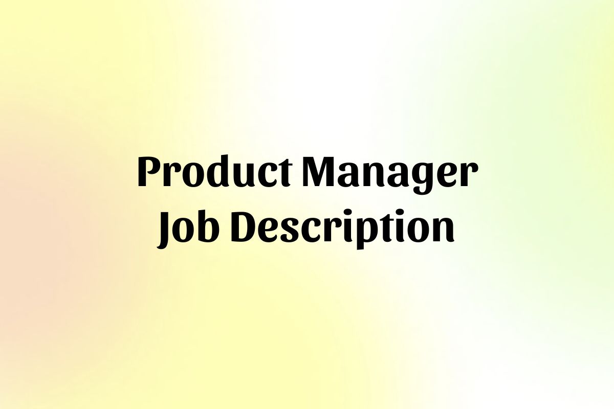 Product Manager Job Description Template Product Manager Job Description Template